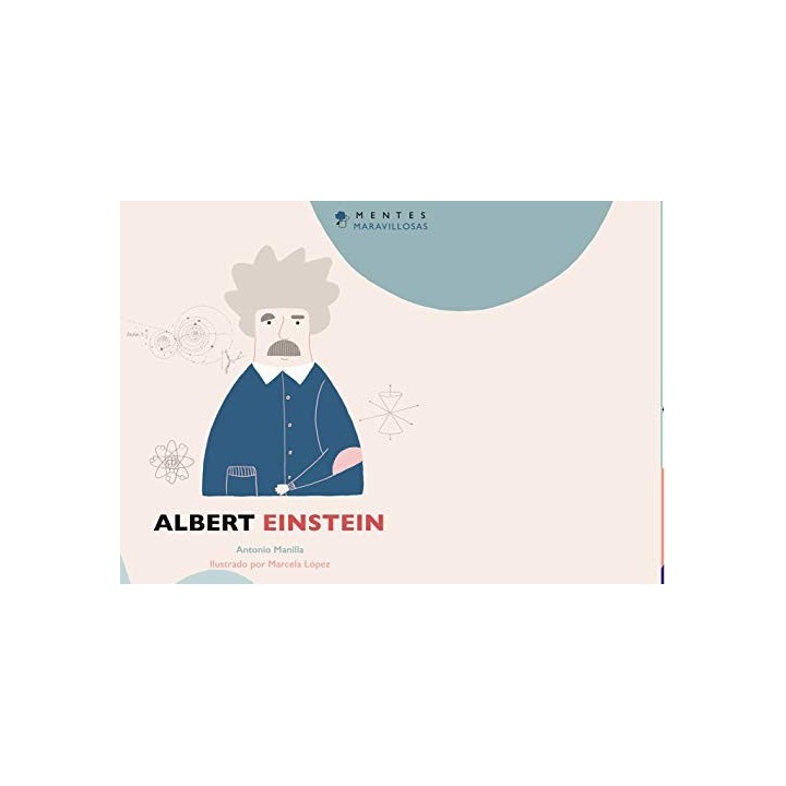 MENTES MARAVILLOSAS - ALBERT EINSTEIN.